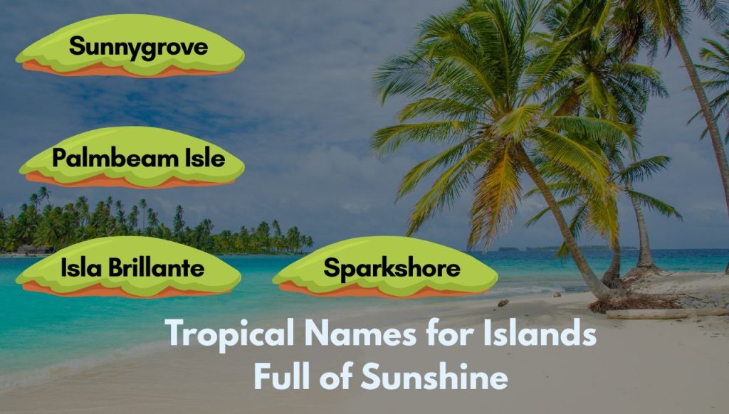 Tropical Island Names That Sound Like Paradise