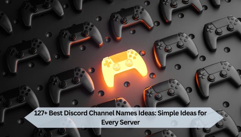127+ Best Discord Channel Names Ideas: Simple Ideas for Every Server